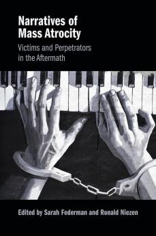 Narratives of Mass Atrocity