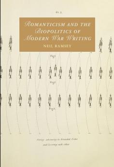 Romanticism and the Biopolitics of Modern War Writing