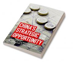China's Strategic Opportunity