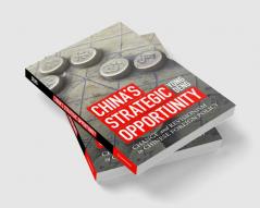 China's Strategic Opportunity