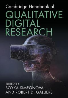 Cambridge Handbook of Qualitative Digital Research