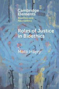 Roles of Justice in Bioethics