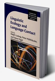 Linguistic Ecology and Language Contact