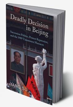 Deadly Decision in Beijing