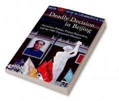 Deadly Decision in Beijing