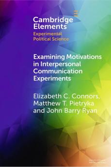 Examining Motivations in Interpersonal Communication Experiments