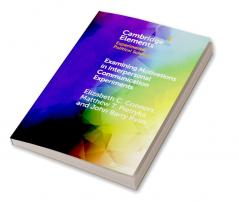 Examining Motivations in Interpersonal Communication Experiments