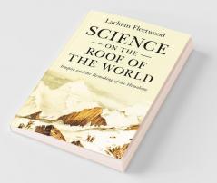 Science on the Roof of the World
