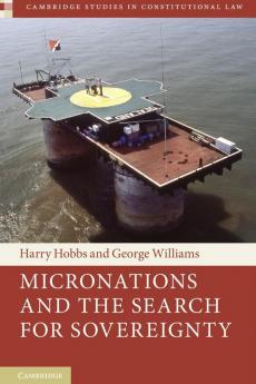 Micronations and the Search for Sovereignty