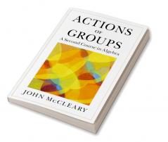 Actions of Groups