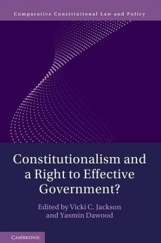 Constitutionalism and a Right to Effective Government?