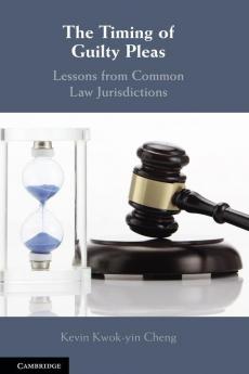 The Timing of Guilty Pleas