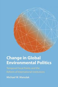 Change in Global Environmental Politics