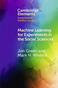 Machine Learning for Experiments in the Social Sciences