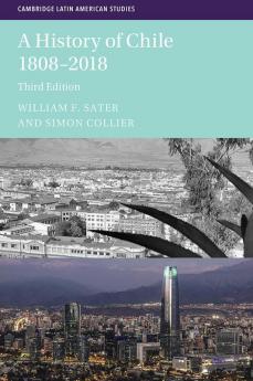 A History of Chile 1808-2018