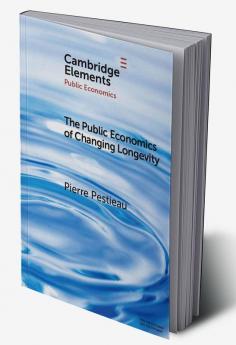 The Public Economics of Changing Longevity