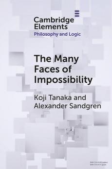 The Many Faces of Impossibility