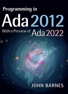Programming in Ada 2012 with a Preview of Ada 2022