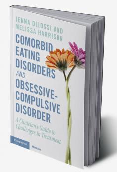 Comorbid Eating Disorders and Obsessive-Compulsive Disorder