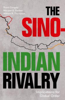 The Sino-Indian Rivalry