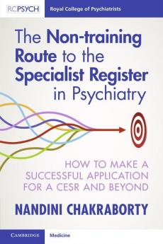 The Non-training Route to the Specialist Register in Psychiatry