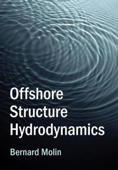 Offshore Structure Hydrodynamics