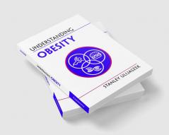 Understanding Obesity