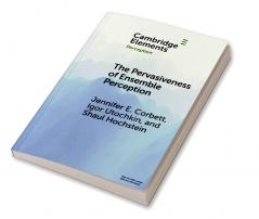 The Pervasiveness of Ensemble Perception