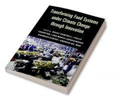 Transforming Food Systems Under Climate Change through Innovation