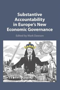 Substantive Accountability in Europe's New Economic Governance