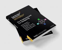 Co-Producing and Co-Designing