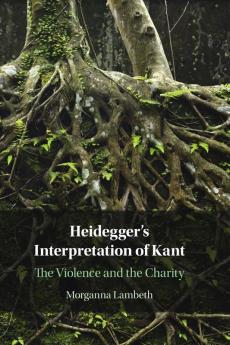 Heidegger's Interpretation of Kant