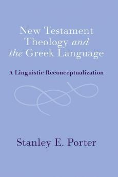 New Testament Theology and the Greek Language