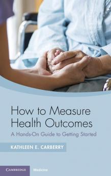How to Measure Health Outcomes