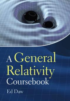 A General Relativity Coursebook