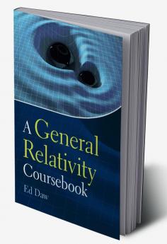 A General Relativity Coursebook