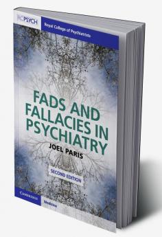 Fads and Fallacies in Psychiatry