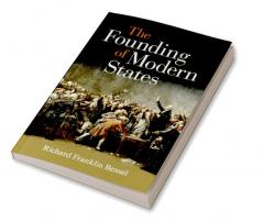 The Founding of Modern States