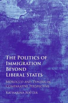 The Politics of Immigration Beyond Liberal States