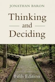 Thinking and Deciding