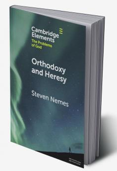 Orthodoxy and Heresy