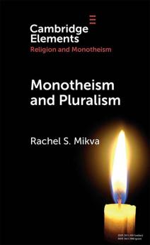 Monotheism and Pluralism