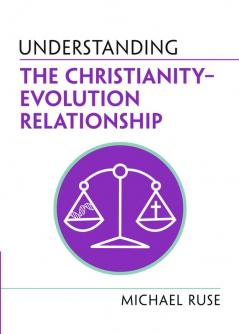 Understanding the Christianity–Evolution Relationship