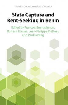 State Capture and Rent-Seeking in Benin
