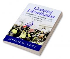 Contested Liberalization