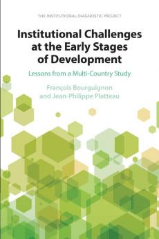 Institutional Challenges at the Early Stages of Development