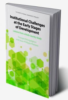 Institutional Challenges at the Early Stages of Development