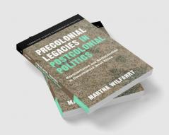 Precolonial Legacies in Postcolonial Politics
