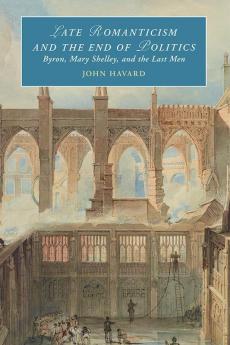 Late Romanticism and the End of Politics
