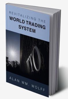 Revitalizing the World Trading System